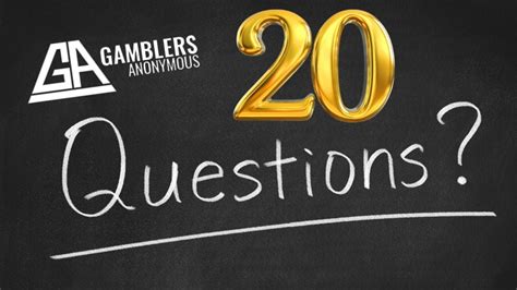 gamblers anonymous 20 questions|Gamblers Anonymous 20 Questions .